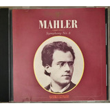 Cd Gustav Mahler Symphony N 6 
